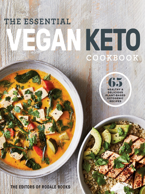 Title details for The Essential Vegan Keto Cookbook by Editors of Rodale Books - Available